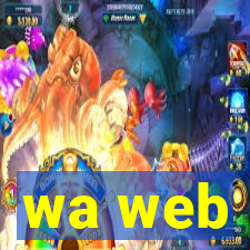 wa web